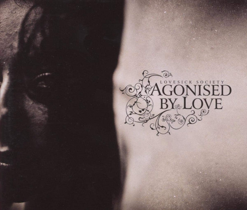 Agonised By Love - Lovesick Society