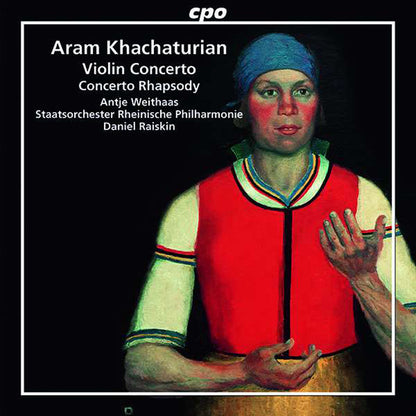Aram Khachaturian: Violin Concerto/Concerto Rhapsody