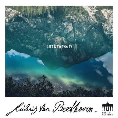 Ludwig Van Beethoven: Unknown