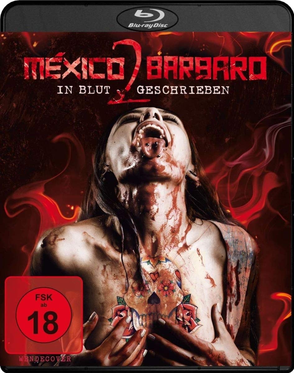 MEXICO BARBARO - MEXICO BARBARO II - IN BLUT GESCHRIEBEN