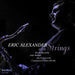 Eric Alexander With Strings