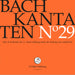 Kantaten No°29