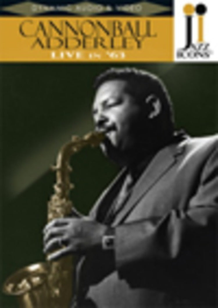 Cannonball Adderley - Live in '63 (Jazz Icons