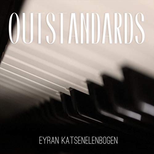 Eyran Katsenelenbogen - Outstandards (1 CD)