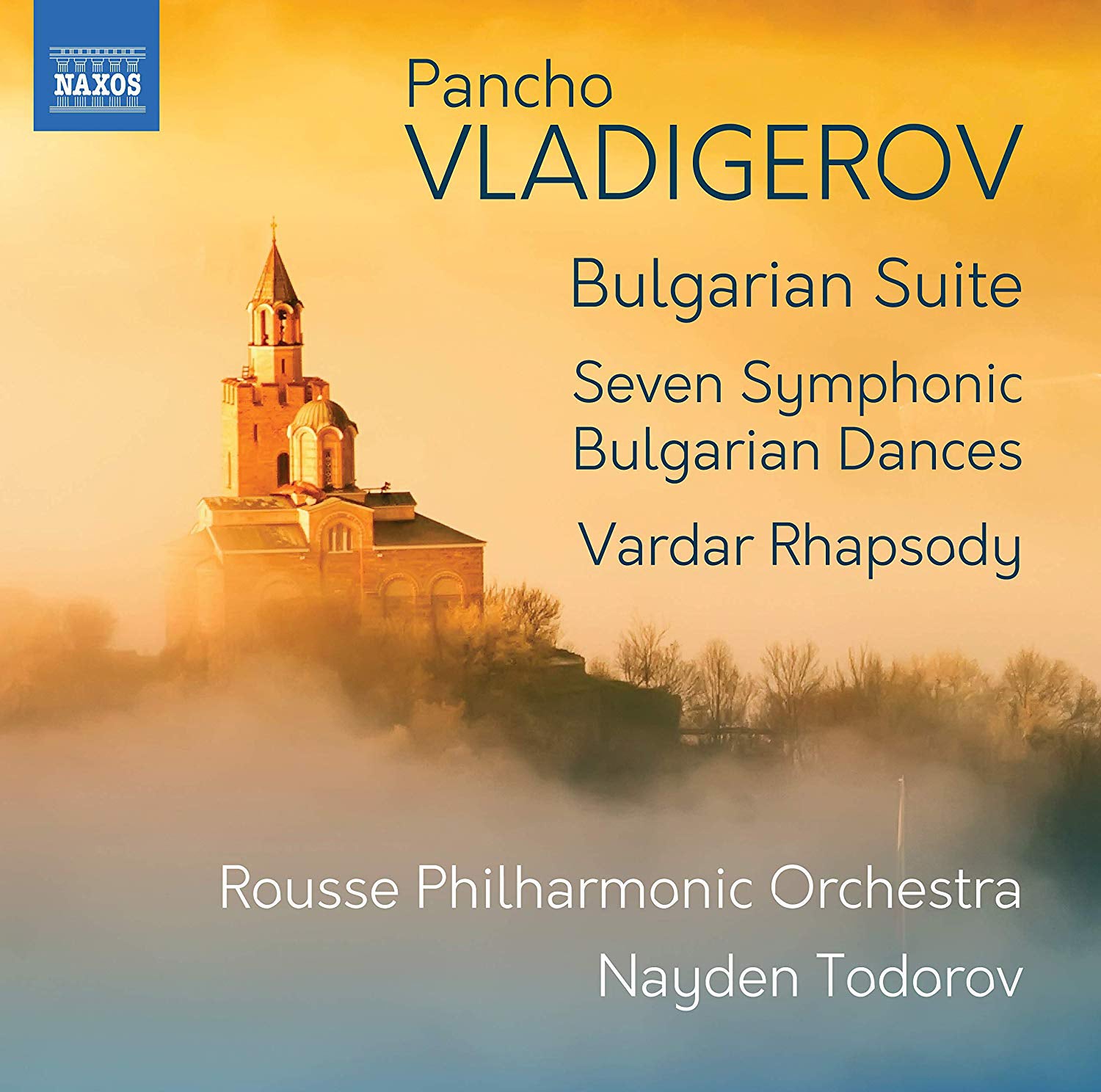 Pancho Vladigerov: Bulgarian Suite/Seven Symphonic Bulgarian...