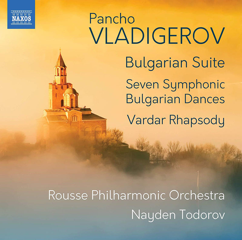 Pancho Vladigerov: Bulgarian Suite/Seven Symphonic Bulgarian...
