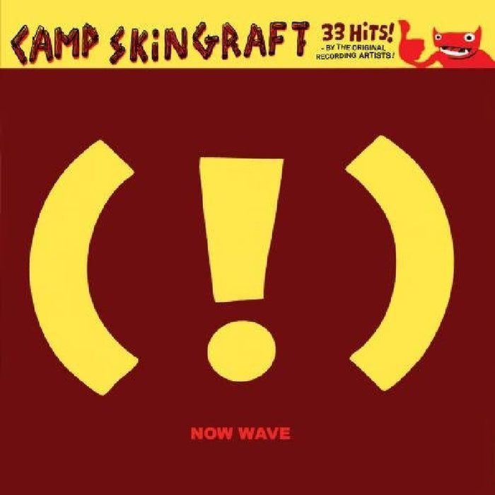Camp Skin Graft: Now Wave