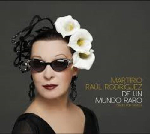 De Un Mundo Raro-Cantes Por Chavela