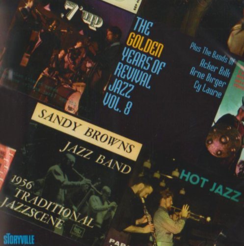 Golden Years of Revival Jazz, The - Vol. 8
