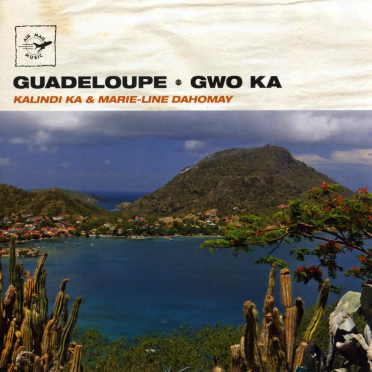 Air Mail Music: Guadeloupe - Gwo Ka