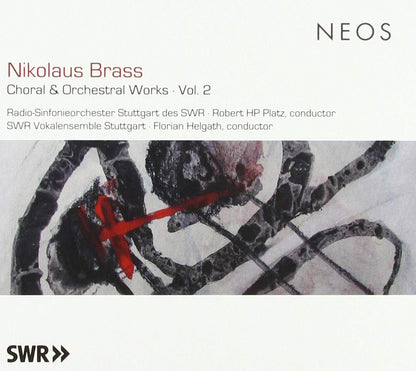Nikolaus Brass: Choral & Orchestral Works - Volume 2
