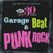 30th Birthday Sampler - Garage Beat and Punk Rock