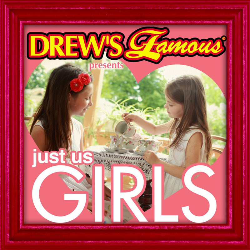 Drew's Famous Just Us Girls