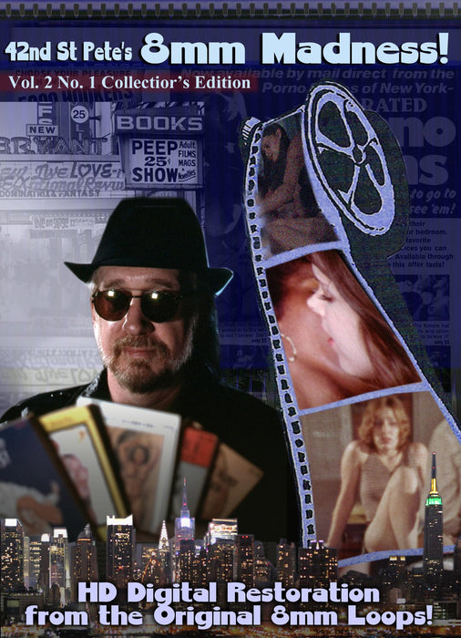 42ND STREET PETE`S 8MM MADNESS VOL. 2 NO. 1: THE ROUGH AND RAUNCHY COLLECTION