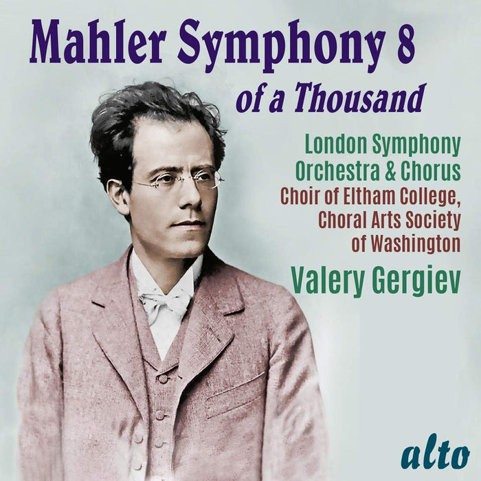 Mahler: Symphony No. 8 of A Thousand