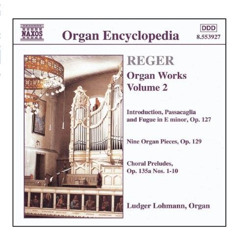 Reger: Organ Works - Volume 2