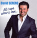 David Serero - All I Care About Is Love