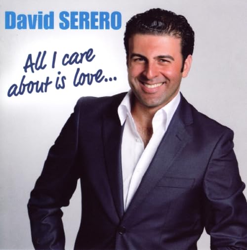David Serero - All I Care About Is Love