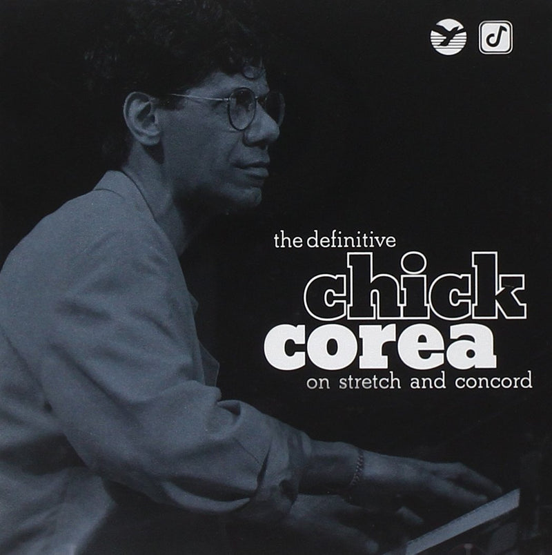 The Definitive Chick Corea On Stretch And Concord