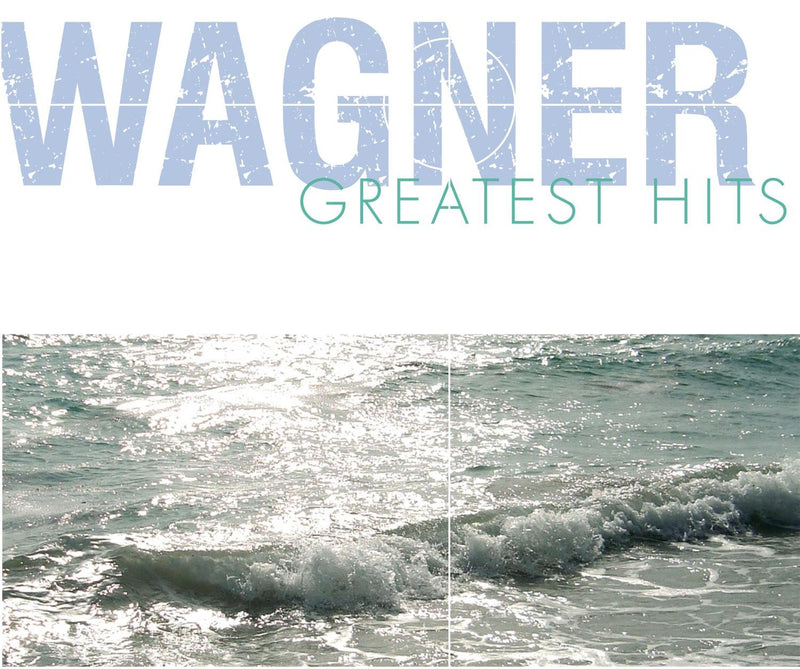Wagner Greatest Hits