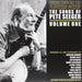 The Songs of Pete Seeger - Volume 1