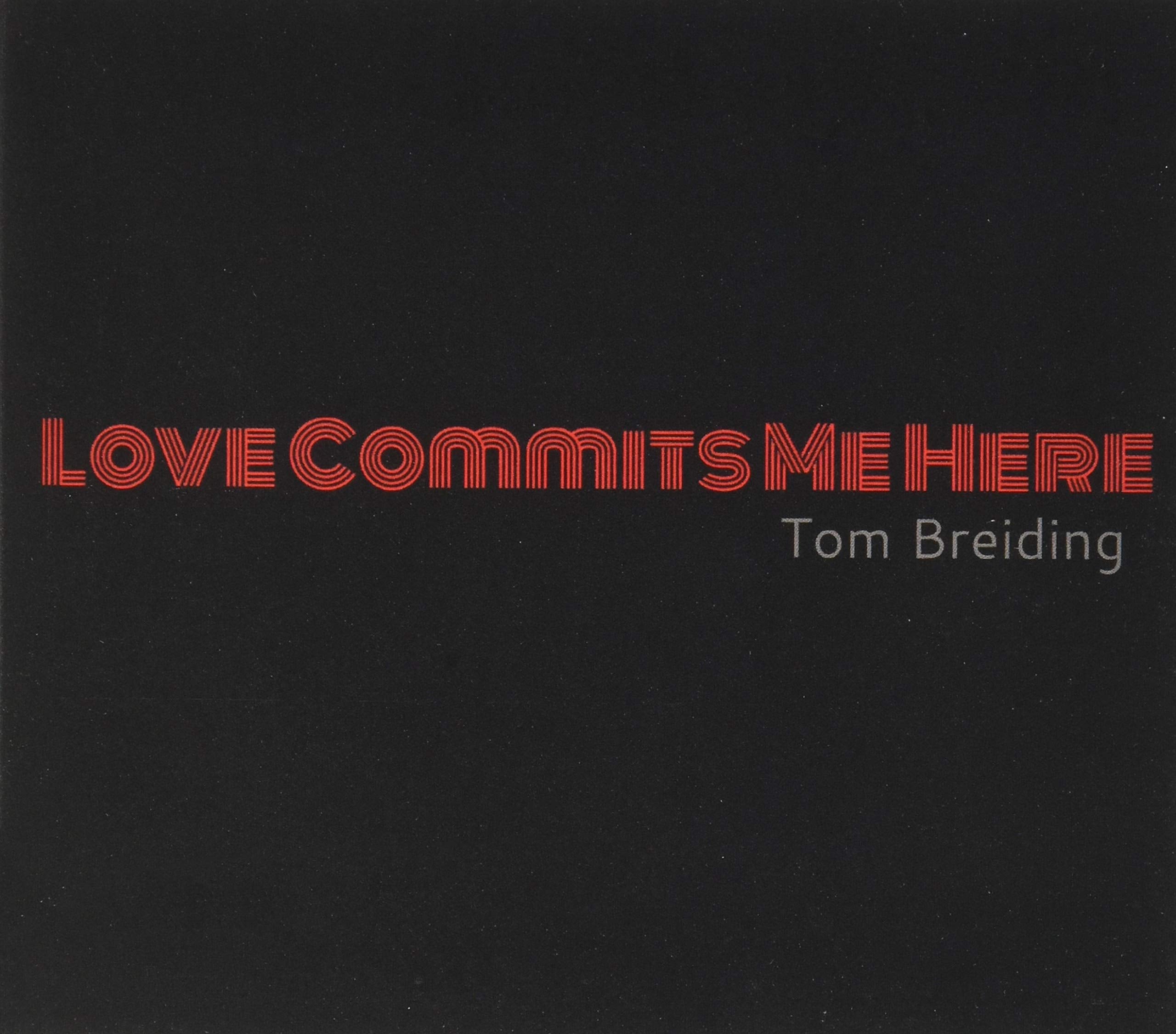 Love Commits Me Here