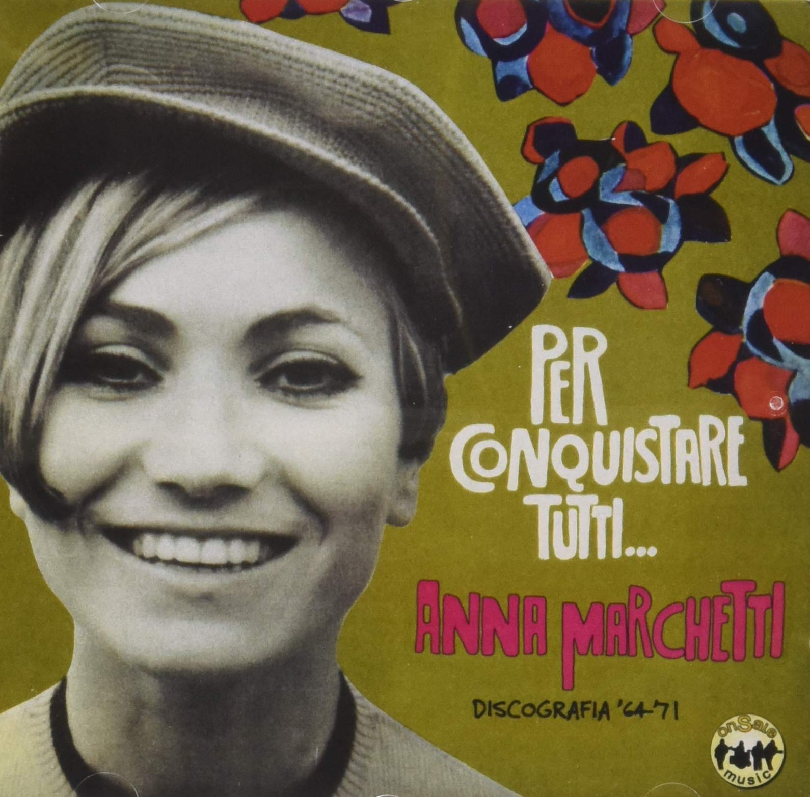 Per Conquistare Tutti Discografia 64-71