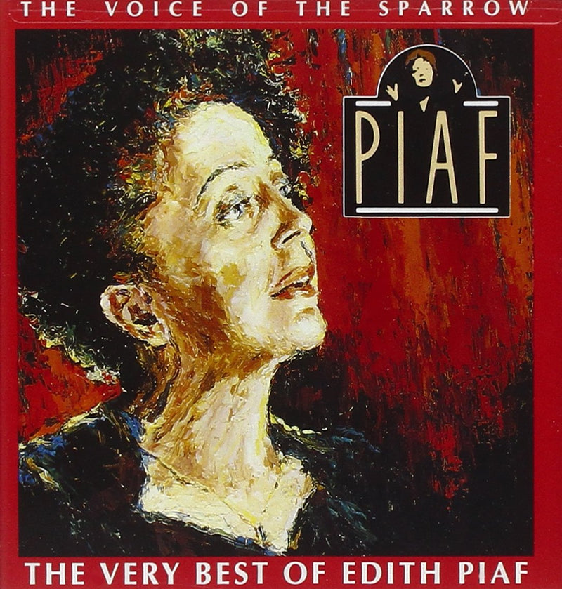 Voice of the Sparrow: Very Best of Edith Piaf