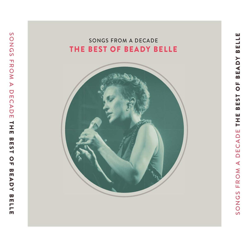 Songs from a Decade-the Best of Beady Belle