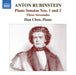 Anton Rubinstein: Piano Sonatas Nos. 1 and 2/Three Serenades