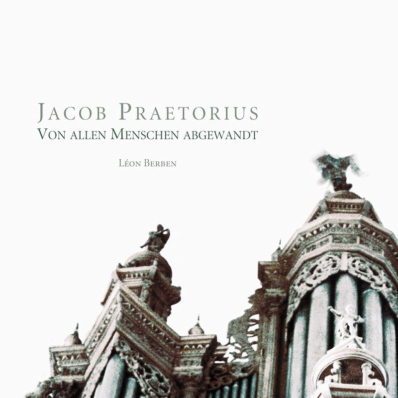 Praetorius: Von Allen Menschen Abgewandt-Organ Works