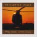 Helicopter Rides With the Rotors