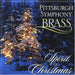 Pittsburgh Symphony Brass - The Spirit Of Christmas