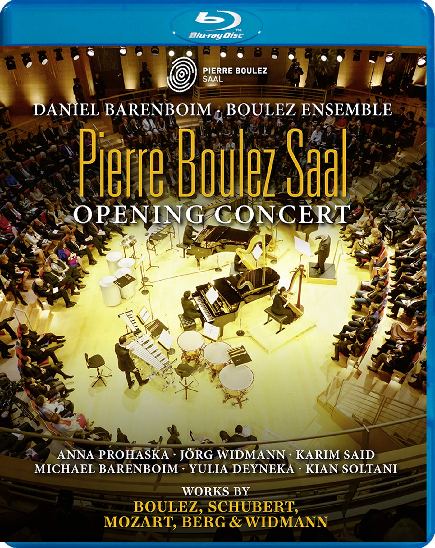 Pierre Boulez Saal: Opening Concert - Boulez Ensemble; Daniel Barenboim (all regions Blu Ray)
