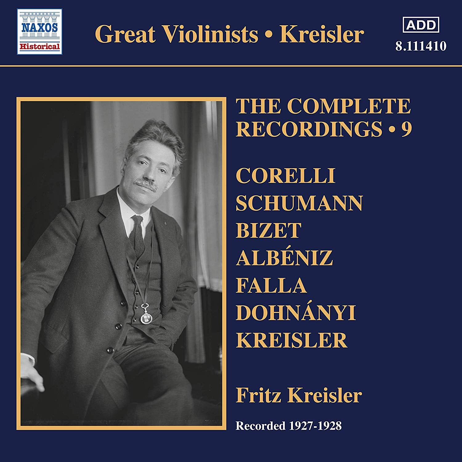 Fritz Kreisler: The Complete Recordings: Recorded 1927 - 1928 - Volume 9