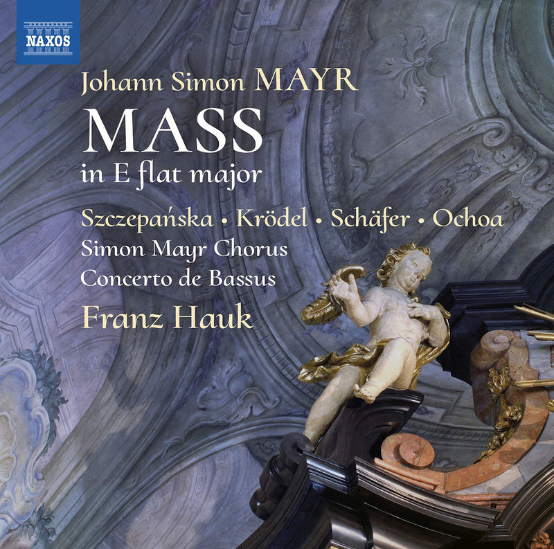 Johann Simon Mayr: Mass in E Flat Major