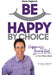 Be Happy by Choice