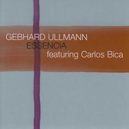 Gebhard Ullmann - Essencia