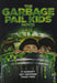 The Garbage Pail Kids Movie