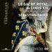 Le Sacre Royal De Louis XIV (Daucé)