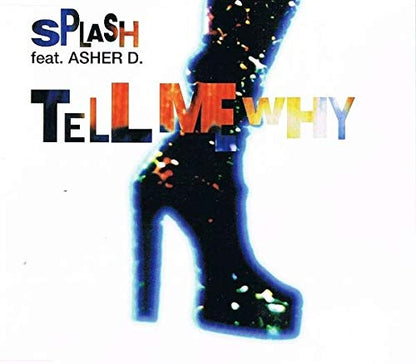Tell me why (feat. Asher D.)