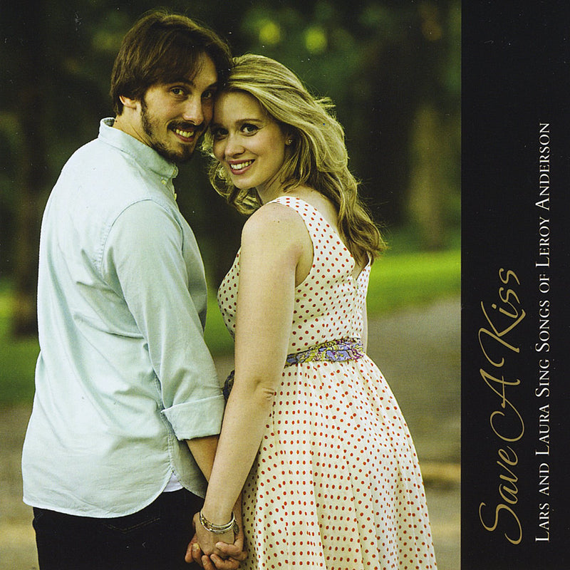 Lars - Save A Kiss: Songs Of Leroy Anderson