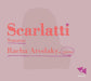Scarlatti: Sonatas
