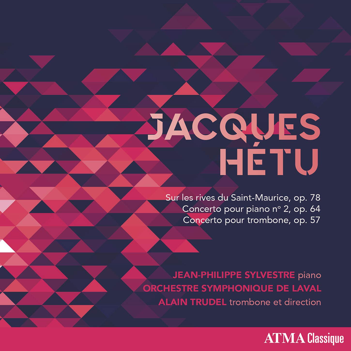 Jacques Hétu: Sur Les Rives Du Saint-Maurice, Op. 78/...