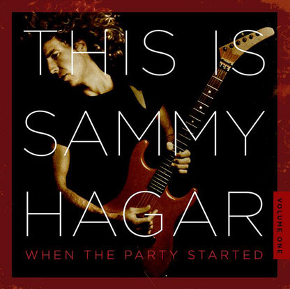 This Is Sammy Hagar: When the Party Started