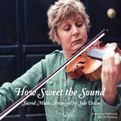 How Sweet the Sound