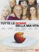 Tutte Le Donne Della Mia Vita