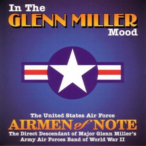 In the Glenn Miller Mood