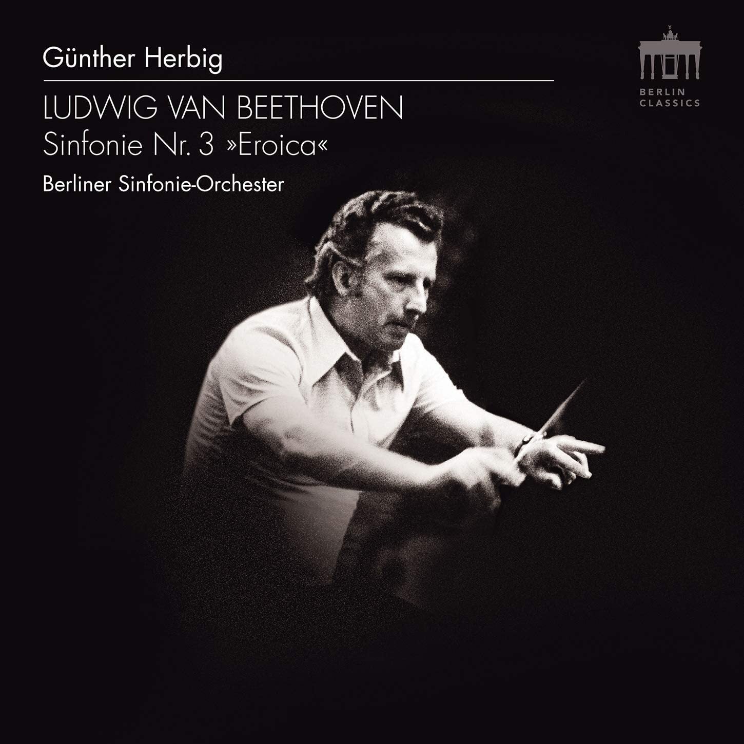 Ludwig Van Beethoven: Sinfonie Nr. 3, 'Eroica'