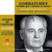Gorbatchev - L'homme Qui a Changé Le Monde: Une Biographie Expliquée Par Taline Ter Minassian